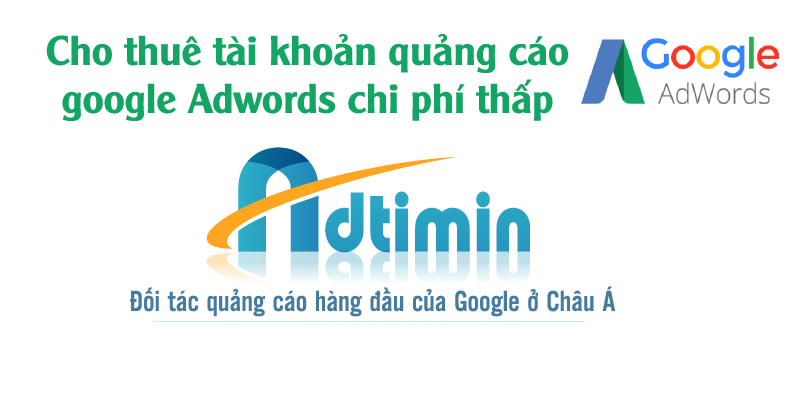 Adtimin _ Cho thuê tài khoản quảng cáo Google Adwords