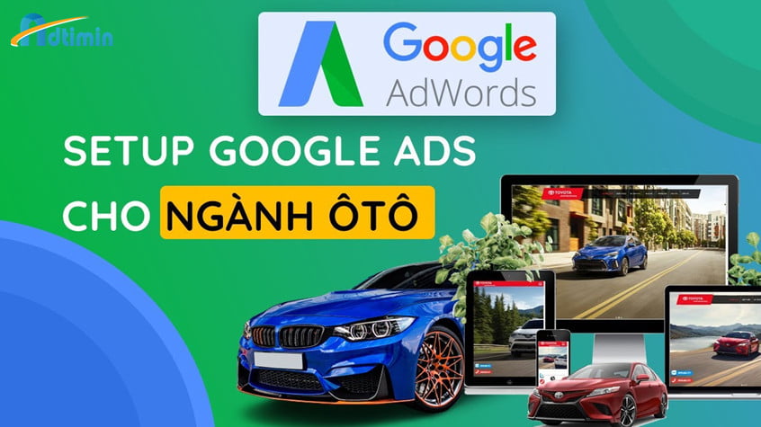 Quảng cáo Google Ads cho ngành mua xe ô tô cũ