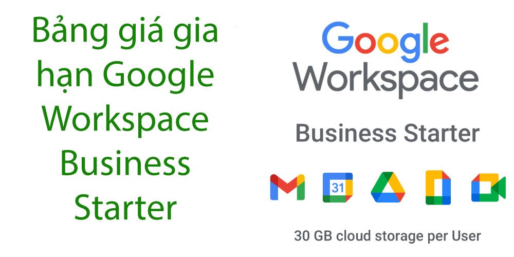 bang gia gia han Google Workspace Business Starter 1