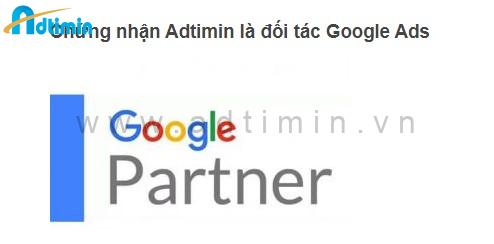 Adtimin là đối tác của Google
