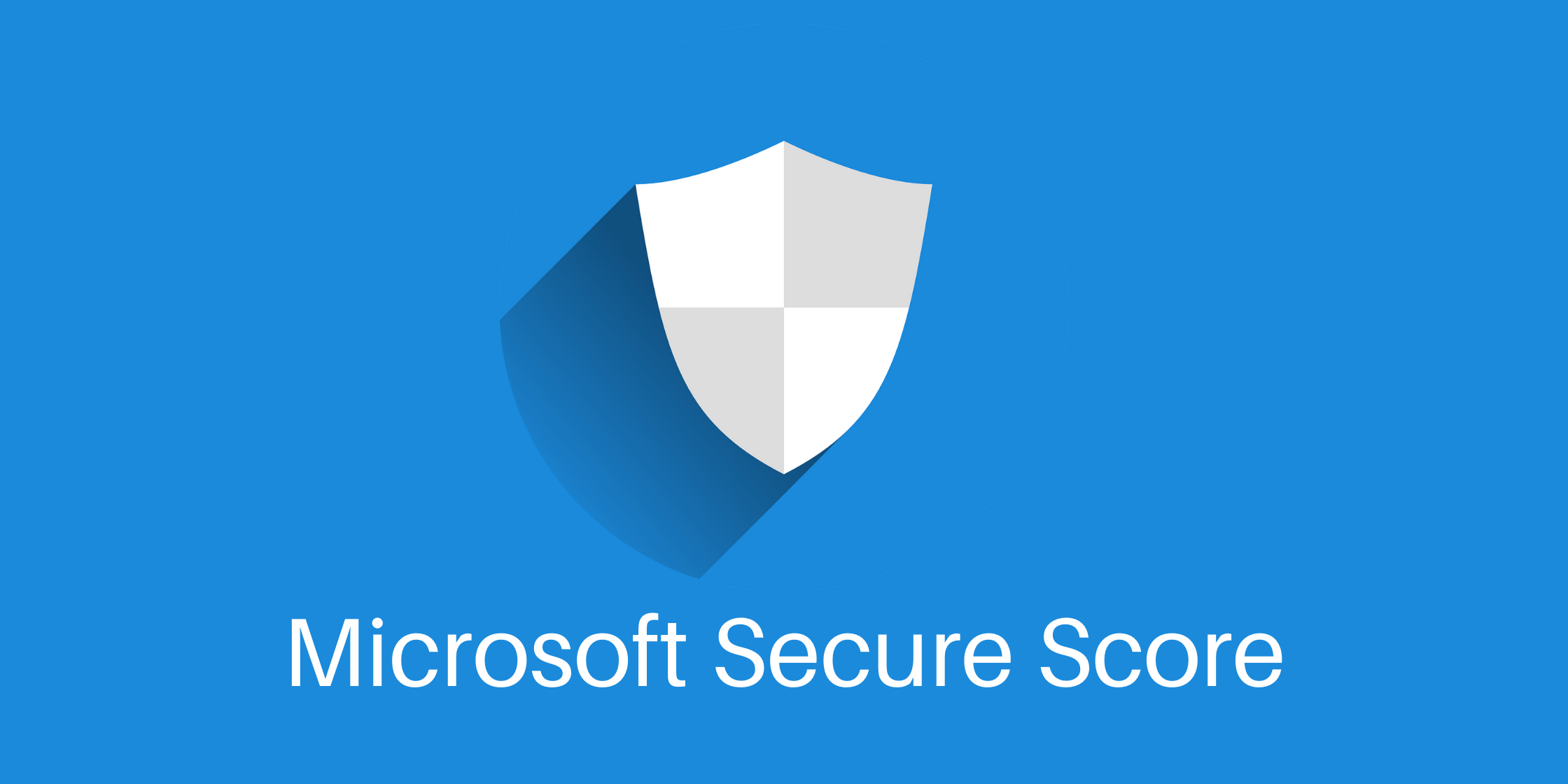 Microsoft Secure Score là gì?