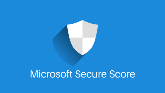 Microsoft Secure Score là gì?