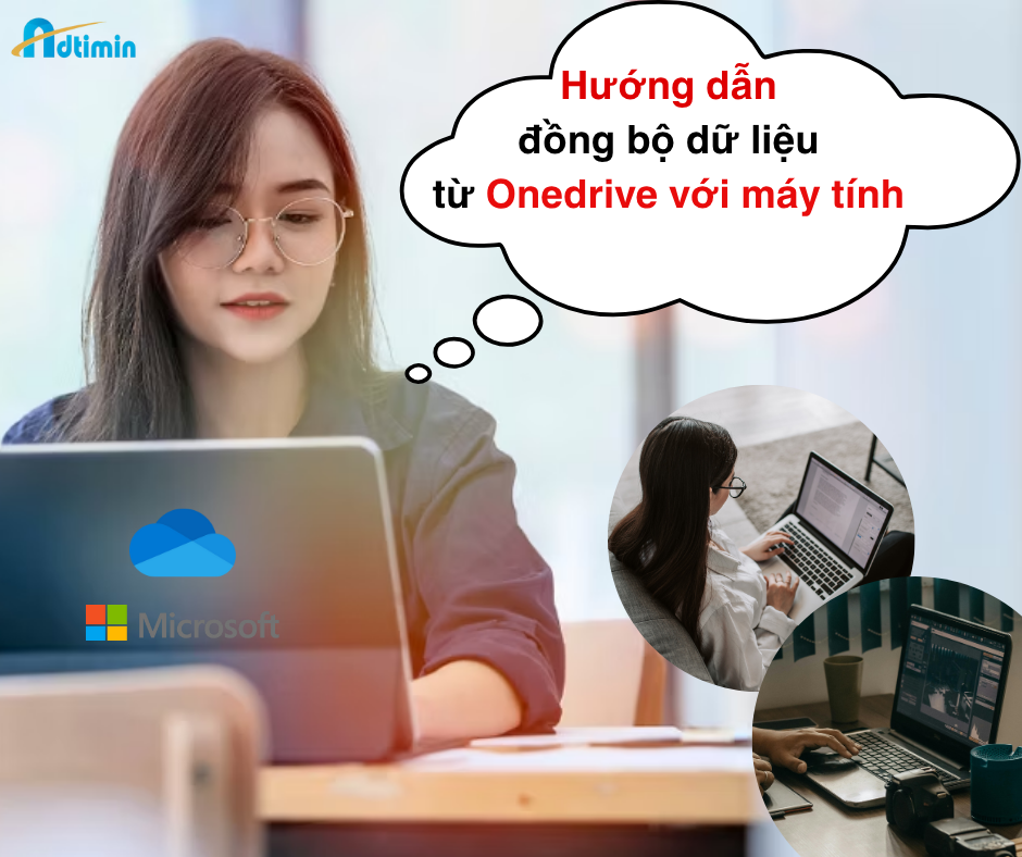 Hướng dẫn đồng bộ dữ liệu từ Onedrive với máy tính Windows