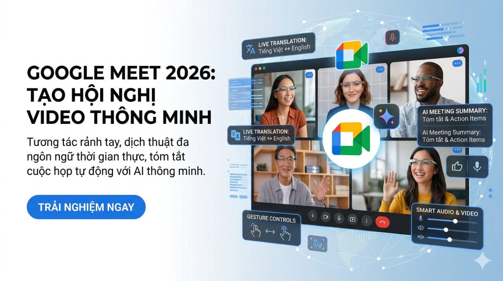 Google Workspace 2026 tích hợp AI thông minh
